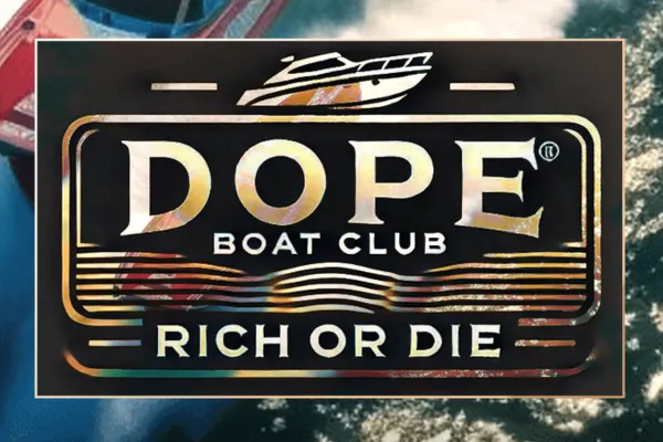 ドープボートクラブのキャッチコピー